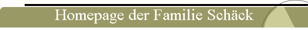 Homepage der Familie Sch�ck